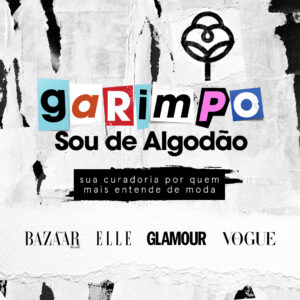 Movimento Sou de Algodão fecha parceria com Elle, Glamour, Harper’s Bazaar e Vogue