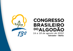 Congresso reunirá produtores e lideranças para discutir desafios e perspectivas do algodão brasileiro no cenário mundial